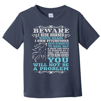 Funny Horse Shirts Horse Lover Beware I Ride Horses Toddler T-Shirt