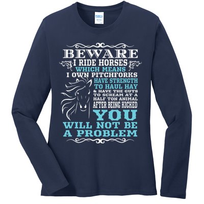 Funny Horse Shirts Horse Lover Beware I Ride Horses Ladies Long Sleeve Shirt