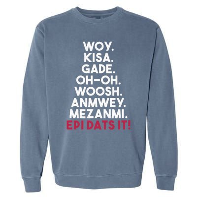 Funny Haitian Sayings Haiti Pride Garment-Dyed Sweatshirt