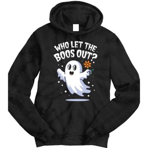 Funny Halloween Spooky Season Cute Pun Who Let The Boos Out Tie Dye Hoodie