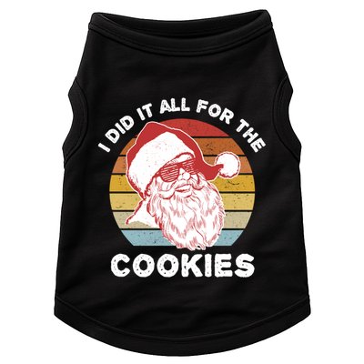 Funny Hipster Santa Cute Gift I Did It All For The Cookies Gift Doggie Tank