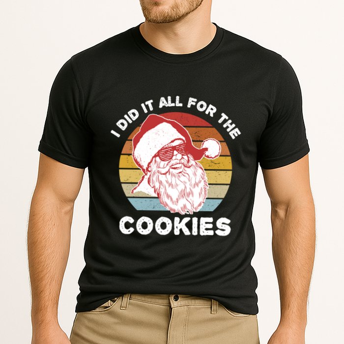 Funny Hipster Santa Cute Gift I Did It All For The Cookies Gift Cooling Performance Crew T-Shirt