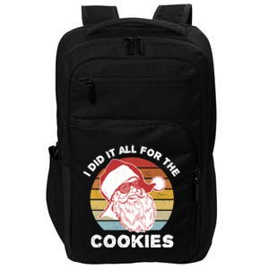 Funny Hipster Santa Cute Gift I Did It All For The Cookies Gift Impact Tech Backpack