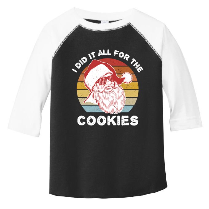 Funny Hipster Santa Cute Gift I Did It All For The Cookies Gift Toddler Fine Jersey T-Shirt