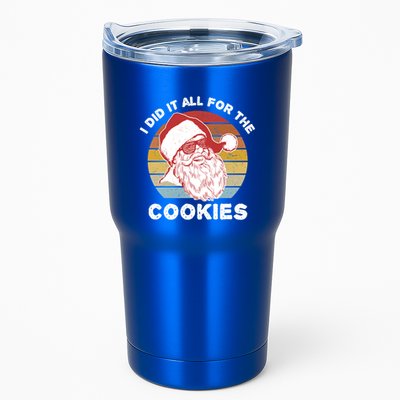 Funny Hipster Santa Cute Gift I Did It All For The Cookies Gift Tumbler
