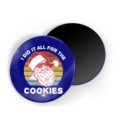 Funny Hipster Santa Cute Gift I Did It All For The Cookies Gift Magnet