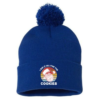 Funny Hipster Santa Cute Gift I Did It All For The Cookies Gift Pom Pom 12in Knit Beanie