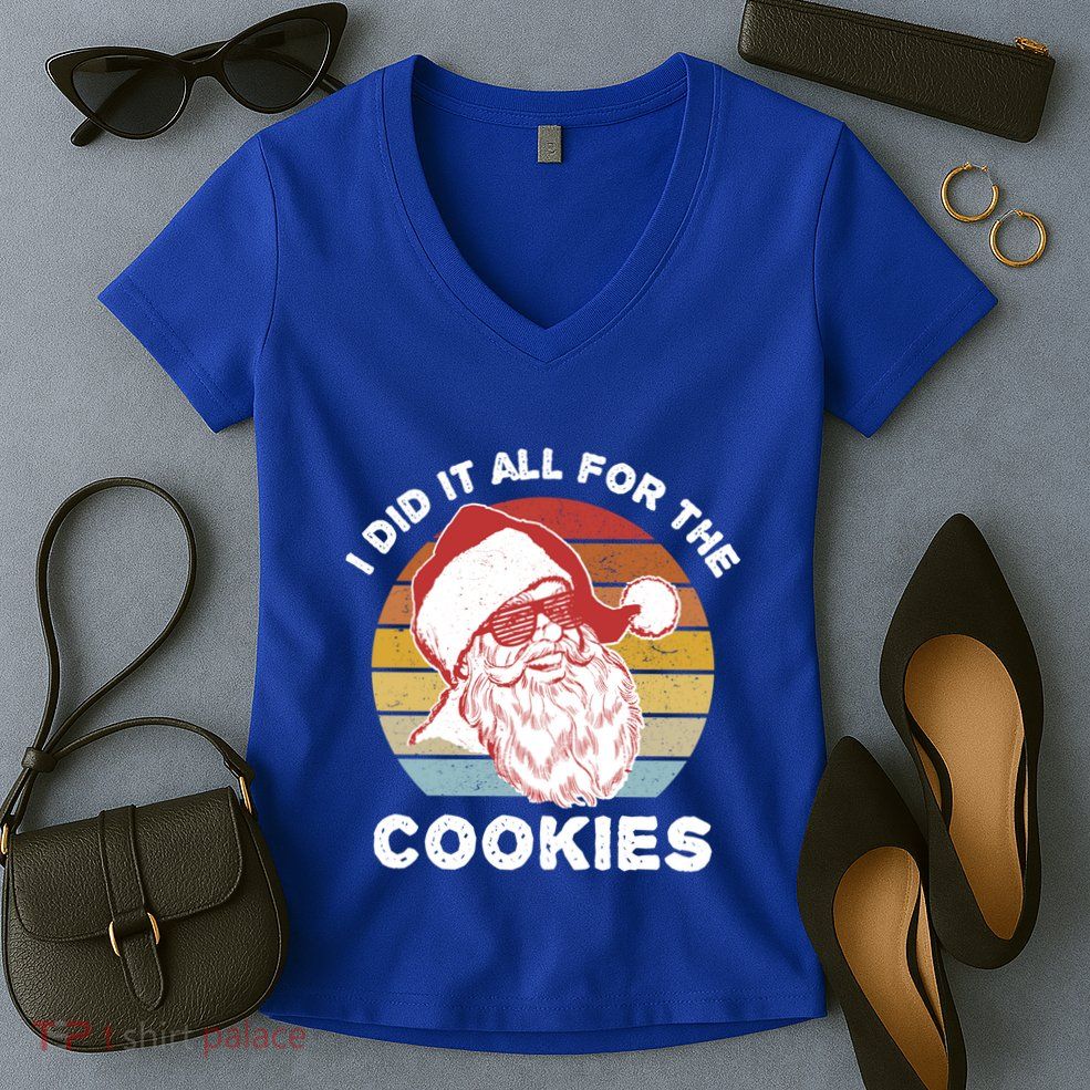 Funny Hipster Santa Cute Gift I Did It All For The Cookies Gift Women's V-Neck T-Shirt