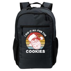 Funny Hipster Santa Cute Gift I Did It All For The Cookies Gift Daily Commute Backpack