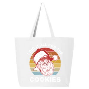 Funny Hipster Santa Cute Gift I Did It All For The Cookies Gift 25L Jumbo Tote