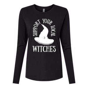 Funny Halloween Support Your Local Witches Funny Gift Womens Cotton Relaxed Long Sleeve T-Shirt