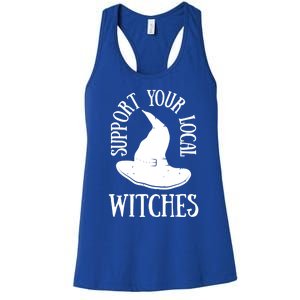 Funny Halloween Support Your Local Witches Funny Gift Women's Racerback Tank