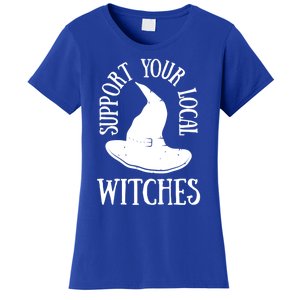 Funny Halloween Support Your Local Witches Funny Gift Women's T-Shirt