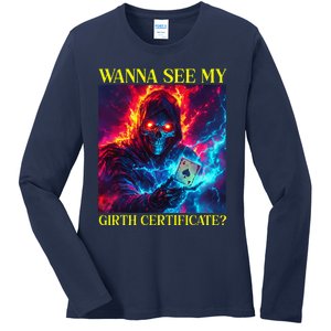 Funny Hard Skeleton Wanna See My Girth Certificate Ladies Long Sleeve Shirt