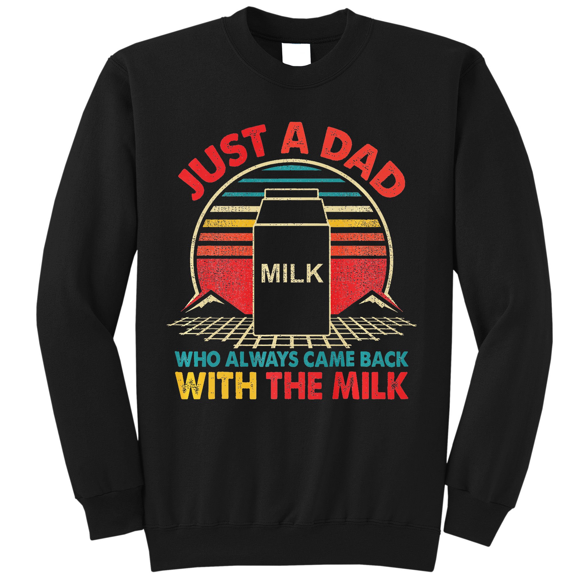 Funny Humor Sarcastic Quote Funny Fathers Day For Dad Gift Sweatshirt