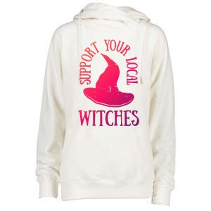 Funny Halloween Support Your Local Witches Funny Gift Womens Funnel Neck Pullover Hood