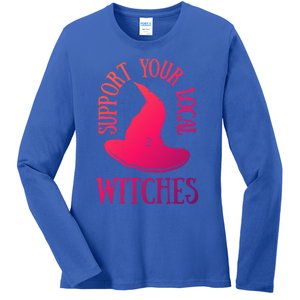 Funny Halloween Support Your Local Witches Funny Gift Ladies Long Sleeve Shirt