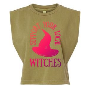 Funny Halloween Support Your Local Witches Funny Gift Garment-Dyed Women's Muscle Tee