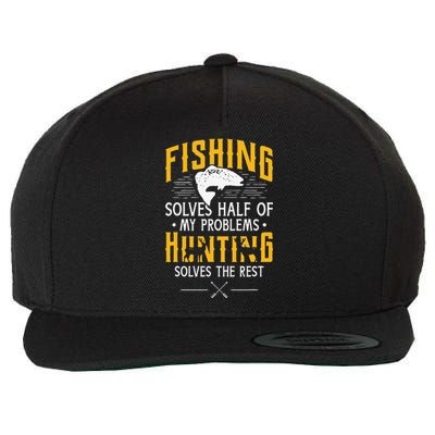 Fishing & Hunting Solve My Problems Funny Gift Wool Snapback Cap