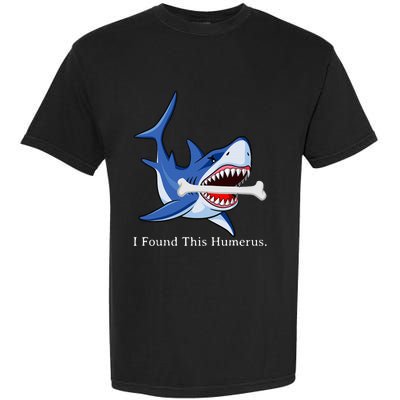 Funny Halloween Shark I Found This Humerus Costume Gift Garment-Dyed Heavyweight T-Shirt