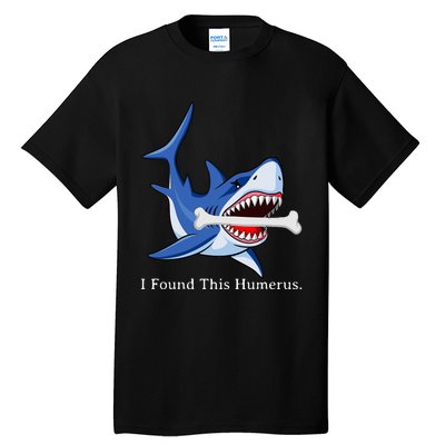 Funny Halloween Shark I Found This Humerus Costume Gift Tall T-Shirt