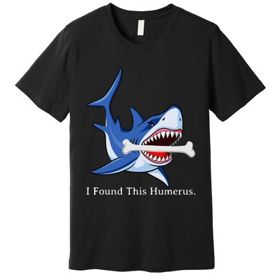 Funny Halloween Shark I Found This Humerus Costume Gift Premium T-Shirt