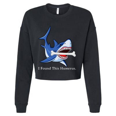 Funny Halloween Shark I Found This Humerus Costume Gift Cropped Pullover Crew