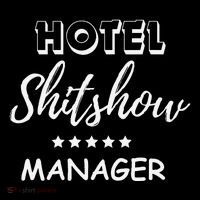 Funny Hotel Shit Show Manager Tall T-Shirt