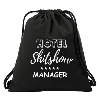 Funny Hotel Shit Show Manager Drawstring Bag