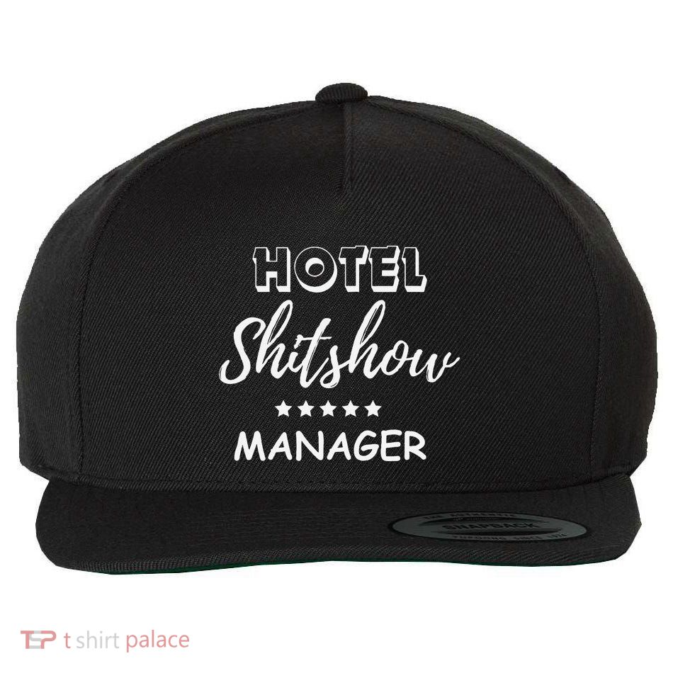 Funny Hotel Shit Show Manager Wool Snapback Cap