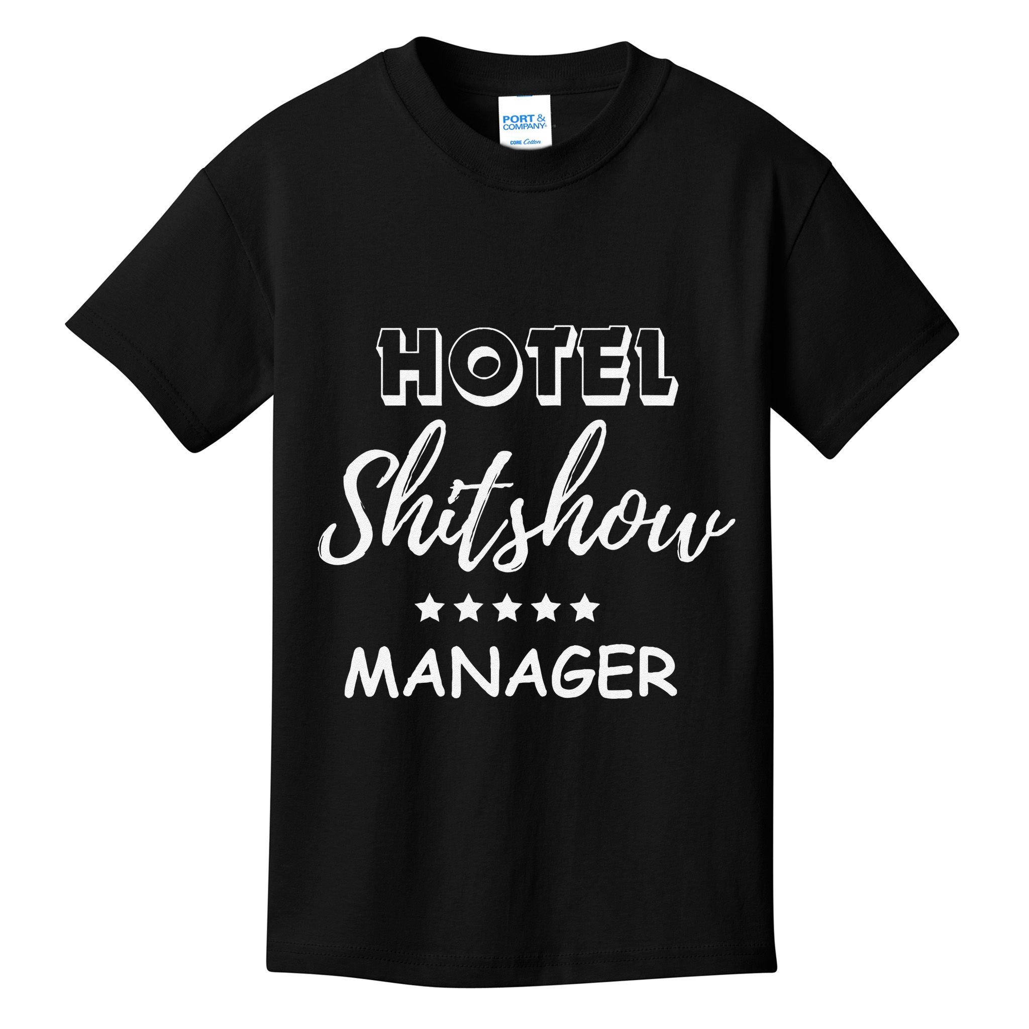 Funny Hotel Shit Show Manager Kids T-Shirt
