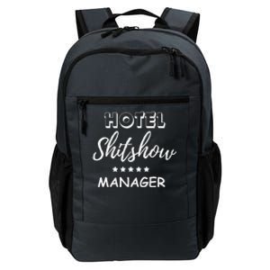 Funny Hotel Shit Show Manager Daily Commute Backpack