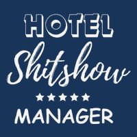 Funny Hotel Shit Show Manager Infant Baby Jersey Bodysuit