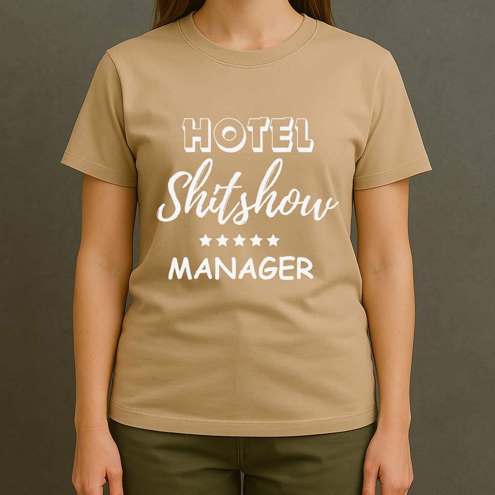 Funny Hotel Shit Show Manager T-Shirt