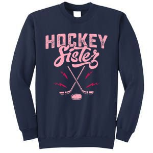 Funny Hockey Sister For Wo Girls Ice Hockey Player Lovers Sweatshirt