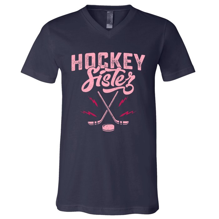 Funny Hockey Sister For Wo Girls Ice Hockey Player Lovers V-Neck T-Shirt