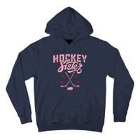 Funny Hockey Sister For Wo Girls Ice Hockey Player Lovers Tall Hoodie