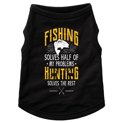 Fishing & Hunting Solve My Problems Funny Gift Doggie Tank