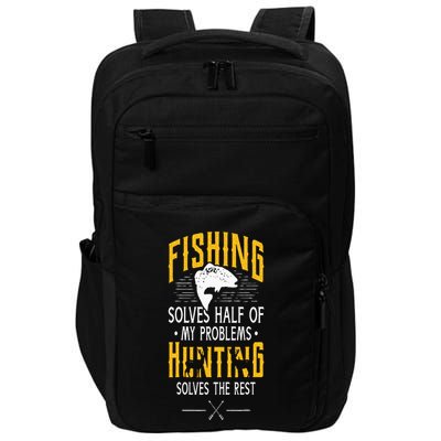 Fishing & Hunting Solve My Problems Funny Gift Impact Tech Backpack
