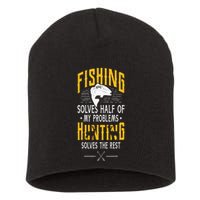 Fishing & Hunting Solve My Problems Funny Gift Short Acrylic Beanie