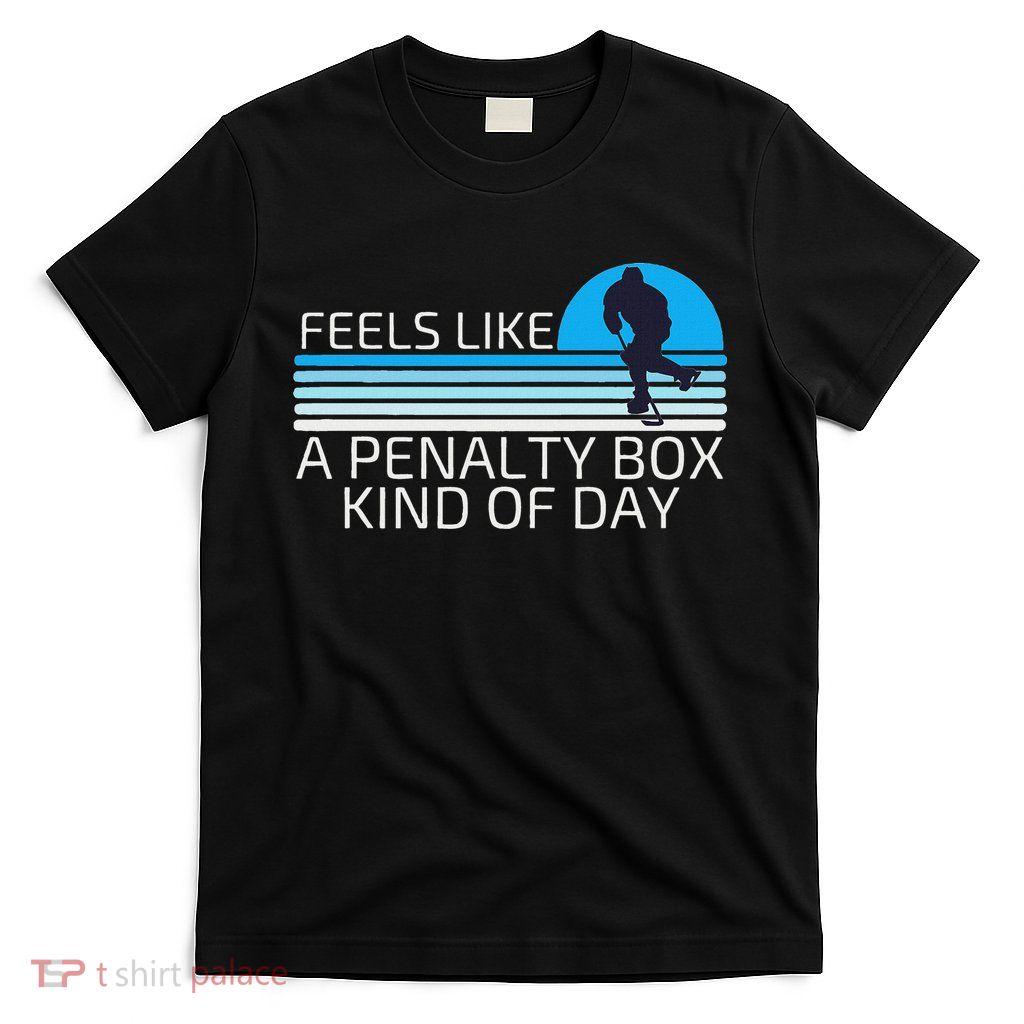 Funny Hockey Sunset Feels Like A Penalty Box Kind Of Day T-Shirt
