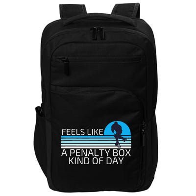 Funny Hockey Sunset Feels Like A Penalty Box Kind Of Day Impact Tech Backpack
