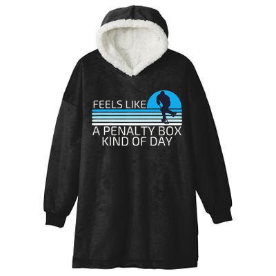 Funny Hockey Sunset Feels Like A Penalty Box Kind Of Day Hooded Wearable Blanket