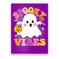 Funny Halloween Spooky Vibes Trick Or Treating Ghost Poster