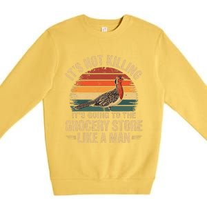 Funny Hunting Saying Woodcock Hunter I Grocery Store Premium Crewneck Sweatshirt