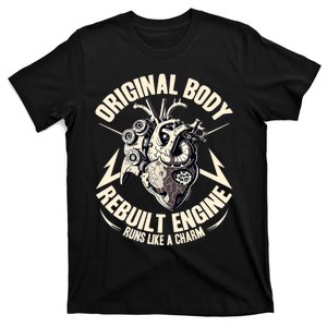 Funny Heart Surgery Original Body And Rebuilt Engine T-Shirt