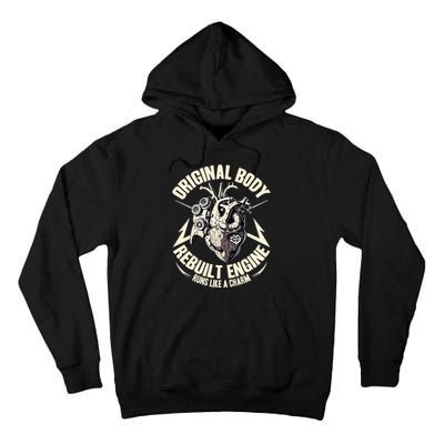 Funny Heart Surgery Original Body And Rebuilt Engine Tall Hoodie