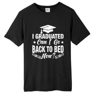 Funny High School College Graduation Graduated For Him Her Tall Fusion ChromaSoft Performance T-Shirt