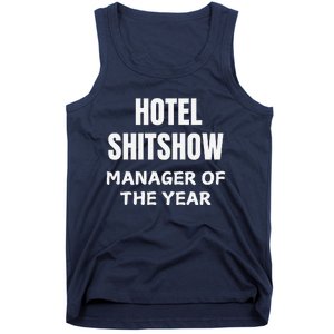 Funny Hotel Shitshow Manager Tank Top