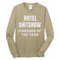 Funny Hotel Shitshow Manager Tall Long Sleeve T-Shirt